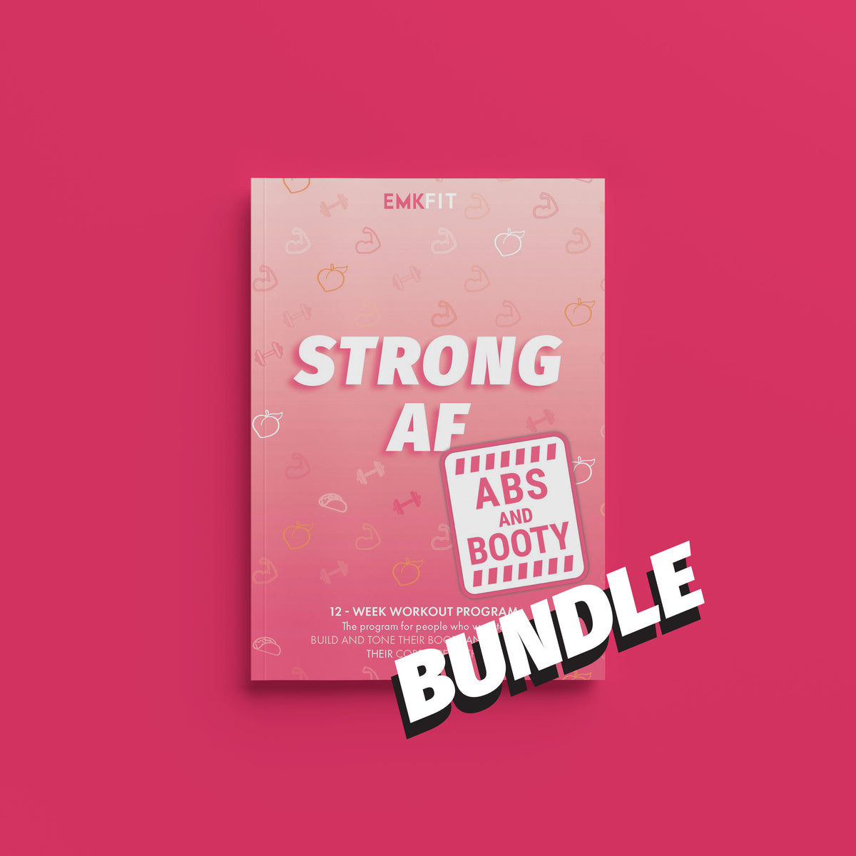 STRONG AF BUNDLE - ABS AND BOOTY + BANDS